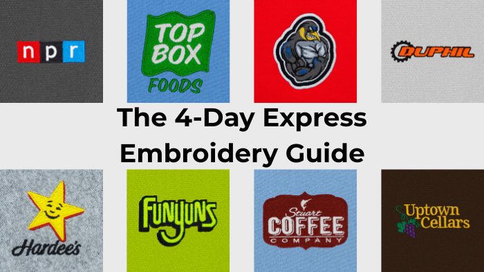 The 4-Day Express Embroidery Guide text surrounded by sample logos